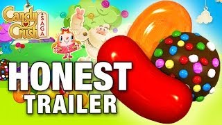 CANDY CRUSH SAGA Honest Game Trailers [upl. by Oznecniv]