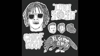 Chief Keef  Love Sosa RL Grime Remix Official Audio [upl. by Rhodia]