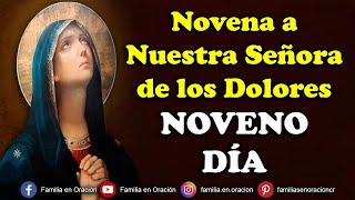 Novena a Nuestra Señora de los Dolores  Día 9 🙏 14 de Septiembre 2024 [upl. by Llehsar56]