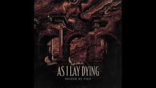 As I Lay Dying  Shaped By Fire 2019 Full Album [upl. by Ahsimrac]