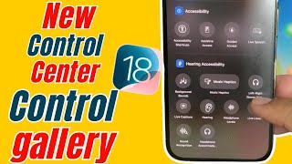 iOS 18 New Control Center Control Gallery on iPhone [upl. by Harte]