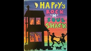 HAPPYS ROCK n SOUL SHACK  SHOW 5 [upl. by Collier957]