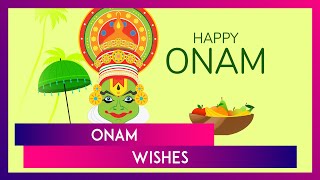 Onam 2024 Wishes Greetings Quotes And Messages To Celebrate The 10Day Long Festival [upl. by Ecnarepmet92]