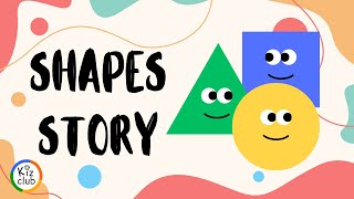 Shapes Story  A Fun and Educational Animation  Storytime with KIZCLUB [upl. by Aicella]