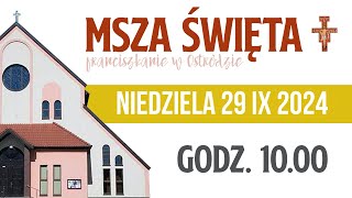 Franciszkanie w Ostródzie  Msza Święta 29092024 godz 1000 [upl. by Damali136]