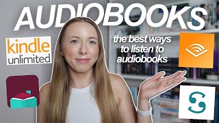 Whats the best way to listen to audiobooks Audible Scribd Libby or Kindle Unlimited [upl. by Vernon]