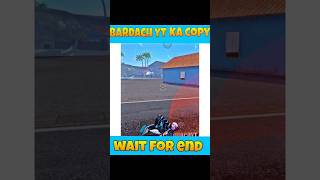 Bardach yt ka copy 🤣 wait for end shorts funny zoroff badge99 tgrnrz tondegamer [upl. by Strait]