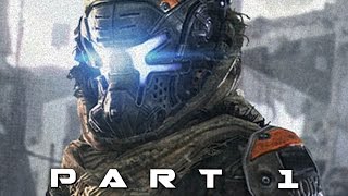 TITANFALL 2 Walkthrough Gameplay Part 1  Pilot Campaign [upl. by Vitek]