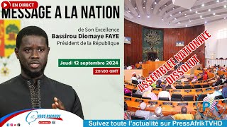 🛑DIRECT  Urgentle Président Diomaye Faye dissout lAssemblée nationale et fixe la date des élect [upl. by Gilburt]