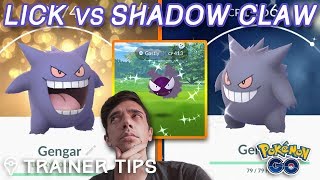 LICK vs SHADOW CLAW GENGAR  WHICH IS ACTUALLY BETTER Pokémon GO [upl. by Idet]