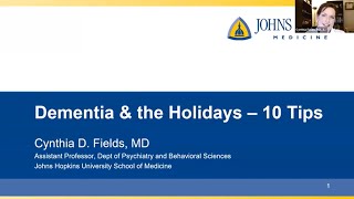 Dementia and the Holidays Ten Tips from Dr Cynthis Fields [upl. by Ddot]