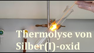 Thermolyse von SilberIoxid  Reduktion von Silberoxid  thermolysis of silver oxide [upl. by Annaoy]