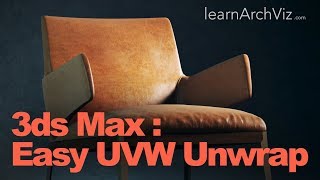 3ds Max Texturing Tutorial UVW Unwrapping The Easy Way [upl. by Mapes]