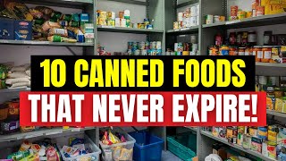 10 Canned Foods With Longest Shelf Life MUSTHAVE [upl. by Elleinaj]