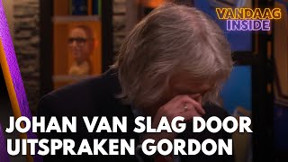 Johan van slag door uitspraken Gordon Ik ben ook niet van steen het gaat weleens te ver [upl. by Yrrehc]