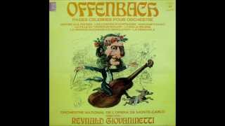 Offenbach Famous Orchestral Highlights Reynald Giovaninetti  MonteCarlo National Orchestra [upl. by Nosahc]