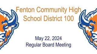 Fenton High School Board of Education Meeting May 22 2024 [upl. by Lizned]