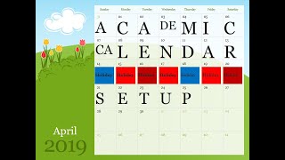 Academic Calendar Holiday Setup [upl. by Kealey]