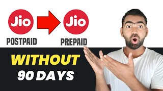 Jio Postpaid To Prepaid Convert Without 90 Days  Jio Postpaid To Prepaid Kaise Kare [upl. by Lesli]