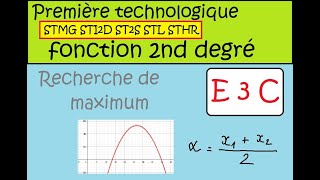 Première technologique SUJET E3C STMG STI2D fonction du second degré sujet 99 ex2 [upl. by Imot]