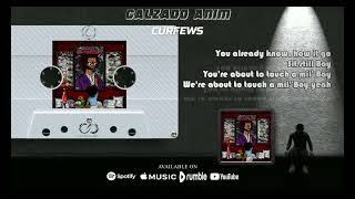 Calzado Anim  CURFEWS Official Quarantape Lyric Video [upl. by Asecnarf78]