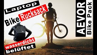 Belüfteter AEVOR Fahrradrucksack BIKE PACK Proof mit Laptoptasche KeinSchwitzen [upl. by Myrtie]