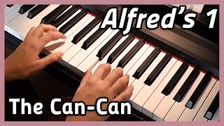 ♪ The CanCan ♪ Piano  Alfreds 1 [upl. by Ainar847]