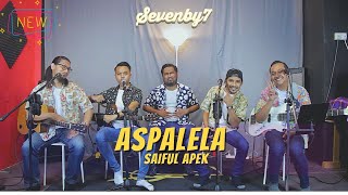 Aspalela  Saiful Apek SB7 Live Cover [upl. by Giglio]