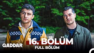 Gaddar 16 Bölüm [upl. by Atel]