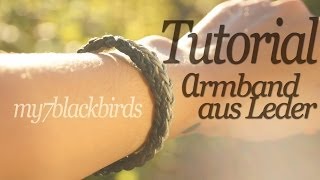 Tutorial Rund Flechten  Lederarmband [upl. by Lowrance]