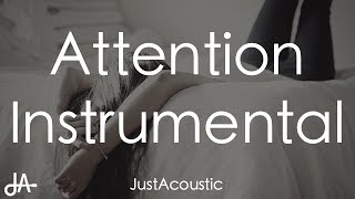 Attention  Charlie Puth Acoustic Instrumental [upl. by Aleahc116]