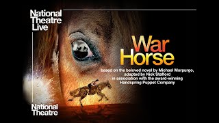 Warhorse  National Theatre Live [upl. by Leopoldine]