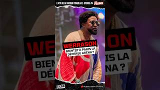 🚨 WERRASON BIENTÔT À PARIS LA DÉFENSE ARENA 🤔🔥  LGCLePrime • E4  LaGrandeCauserie LGC Werrason [upl. by Erdman]