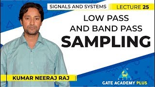 Signals and Systems  Module 2  Low Pass amp Band Pass Sampling Lecture 25 [upl. by Otreblaug]