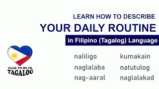 DAILY ROUTINE IN TAGALOG  Learn Filipino Language  English Speaking Practice [upl. by Bywoods]