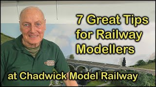 7 GREAT TIPS for RAILWAY MODELLERS at Chadwick Model Railway  209 [upl. by Cort958]