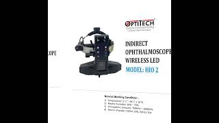 Indirect Ophthalmoscope Wireless LED  Model  HIO2  OPTITECH [upl. by Viking]