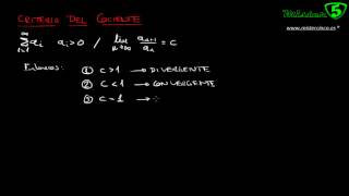 CRITERIO COCIENTE PARA SERIES Y SUCESIONES CARACTER DE UNA SERIE 89 CÁLCULO INFINITESIMAL [upl. by Eenrahc]