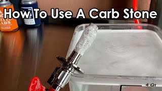 How to use a carb stone wetting pressure [upl. by Akim]