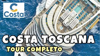 ¿CÓMO ES UN CRUCERO POR DENTRO TOUR COMPLETO POR EL COSTA TOSCANA [upl. by Mcnutt]