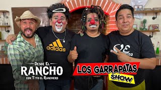 Desde el Rancho con El Show de Los Garrapatas [upl. by Aneev]