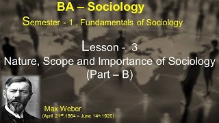 Lesson – 3  Nature Scope and Importance of Sociology  Part  B [upl. by Dloraj]