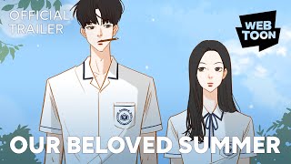 Our Beloved Summer Official Trailer  WEBTOON [upl. by Annocahs]