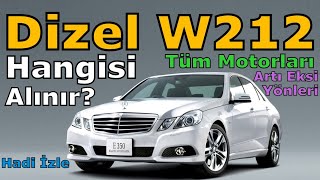 W212 MERCEDESBENZ DİZELLERİN HANGİSİ İYİDİR [upl. by Alial704]