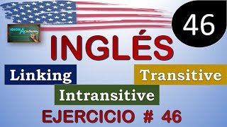 EJERCICIOS EN INGLES  46 VERBOS TRANSITIVOS E INTRANSITIVOS [upl. by Nangatrad]