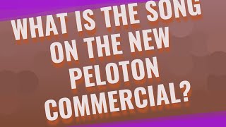 What is the song on the new peloton commercial [upl. by Namharludba812]