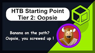 Hack the Box  Starting Point  Tier 2  Oopsie [upl. by Namwob]