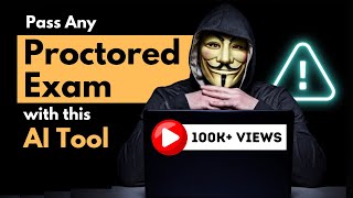 ✅ The Secret to Passing Any Proctored Exam with AI  Full Guide amp Practical know how using AI tools [upl. by Annoval891]