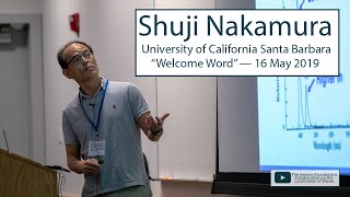 quotWelcome Wordquot from Shuji Nakamura — UCSB 2019 [upl. by Salahi154]