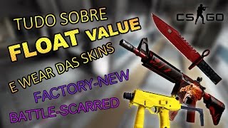 CSGO  O que é Valor de Float  Armas Com Condições Raras FloatWear 8 [upl. by Brianne]